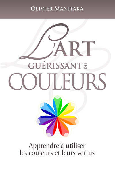 L’art guérissant des couleurs