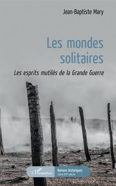 Les Mondes solitaires - Jean-Baptiste MARY