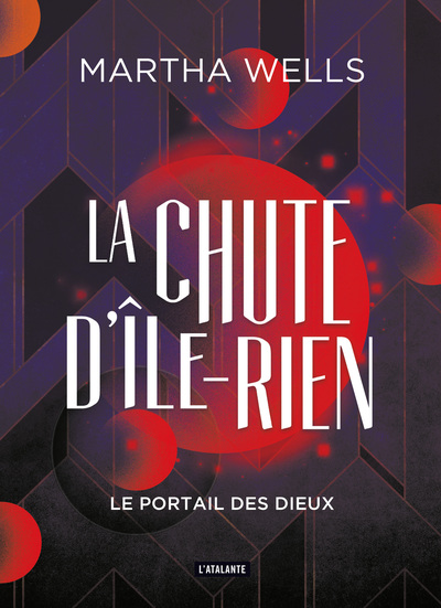 La chute d'Ile-Rien Volume 3 - Martha Wells