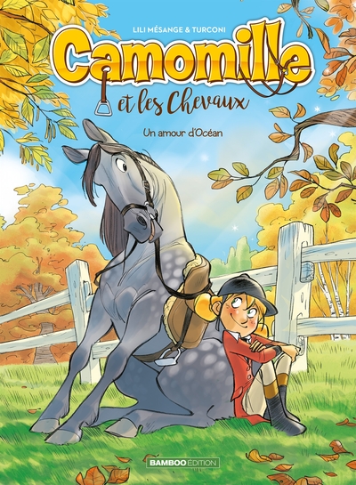 Camomille et les Chevaux Volume 1