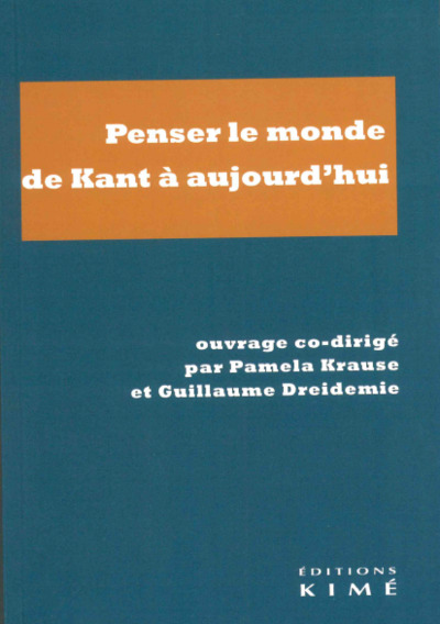 Penser le monde. De Kant à aujourd'hui