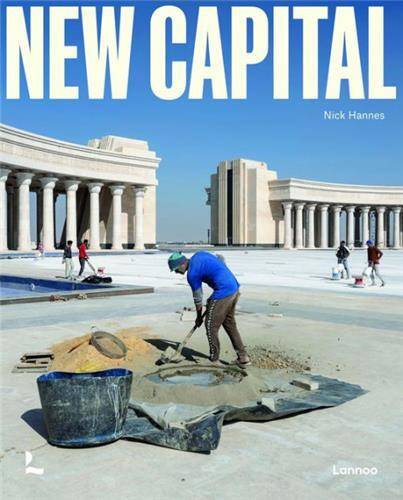 Nick Hannes New Capital /anglais