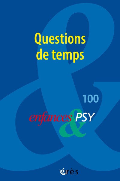 Enfances & psy N° 100/2024 Volume 100