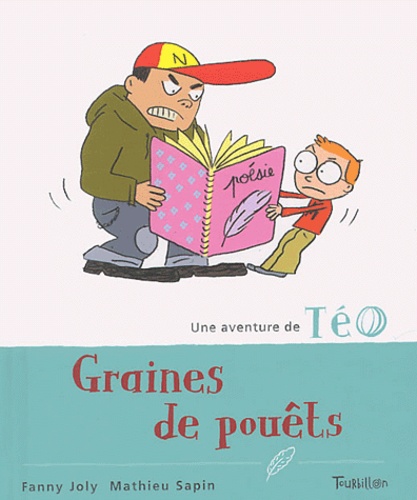 3 - Une aventure de Téo / Graines de pouêts