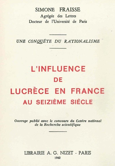 L'Influence de Lucrèce en France au XVI° siècle - Simone Fraisse