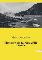 Histoire de la Nouvelle France