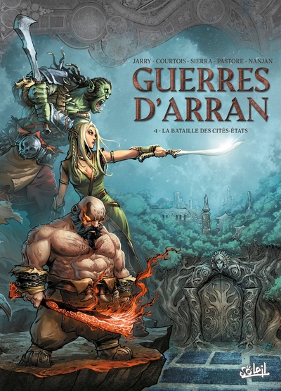 Les Terres d'Arran : Guerres d'Arran Volume 4