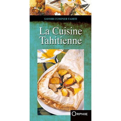 La cuisine tahitienne