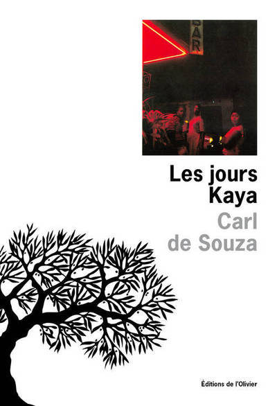 Les Jours Kaya - Carl De Souza