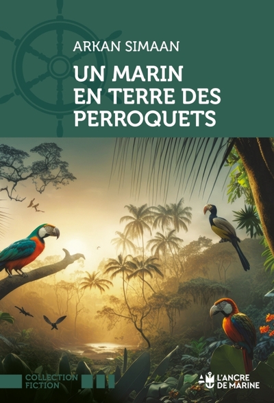 Un marin en terre des péroquets - Simaan, Arkan