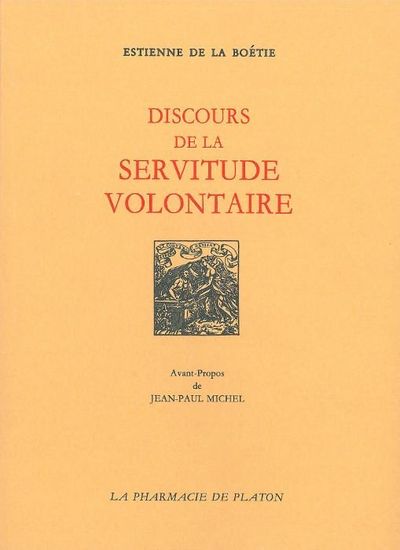 Discours De La Servitude Volontaire - Estienne De La Boetie