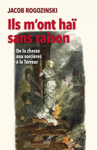 Ils m'ont haï sans raison - Jacob Rogozinski