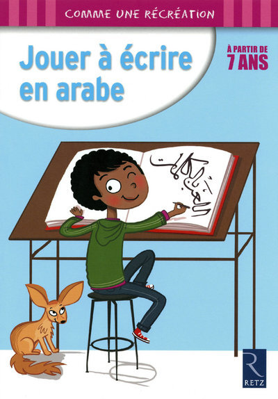 Jouer à écrire en arabe - Christian Lamblin