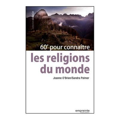 60’ pour connaitre les religions du monde