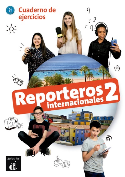 Reporteros internacionales 2 - Cahier d'exercices - Collectif