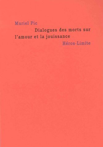 Dialogues des morts sur l'amour et la jouissance