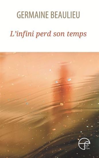 L'Infini Perd Son Temps