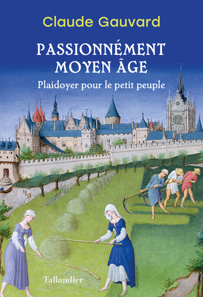 Passionnément Moyen Âge