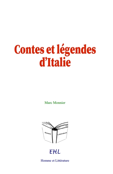 Contes et légendes d’Italie - Marc Monnier