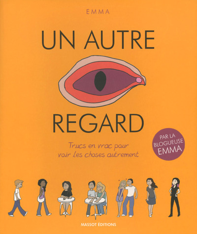Un autre regard Volume 1