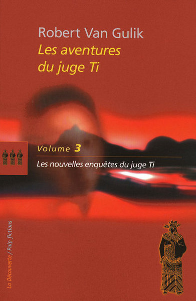 Les aventures du juge Ti Volume 3