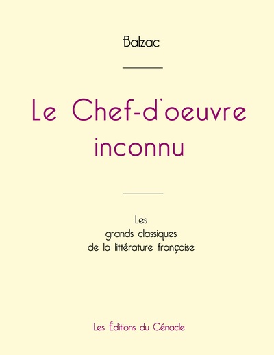 Le Chef-d'oeuvre inconnu de Balzac (édition grand format)