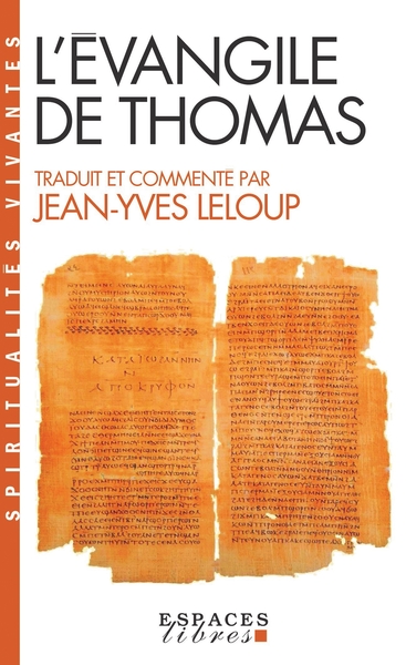 L'Évangile de Thomas (Espaces Libres - Spiritualités Vivantes) - Jean-Yves Leloup