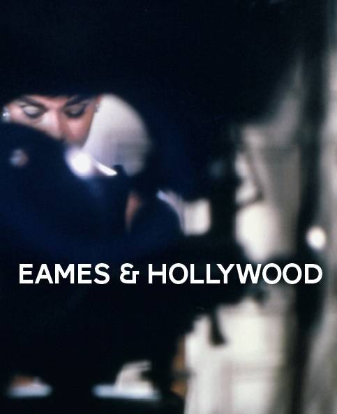 Eames et Hollywood - Collectif, Collectif