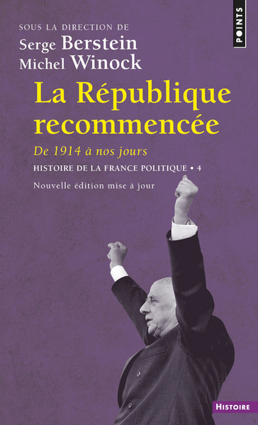 Histoire de la France politique - Volume 4