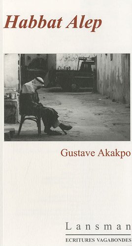 Habbat Alep - Gustave Akakpo