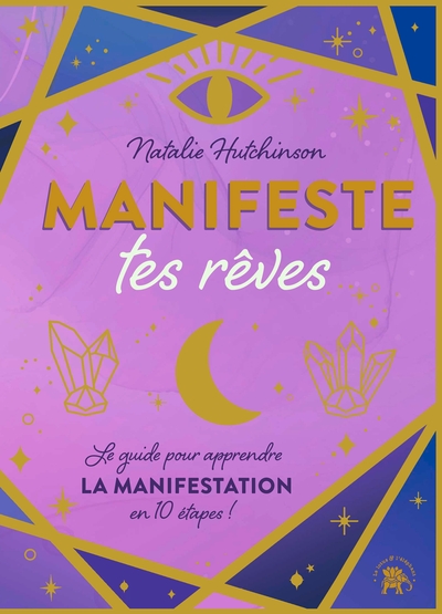 Manifeste tes rêves