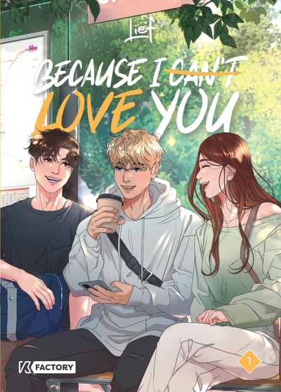 Because I can't love you Volume 1