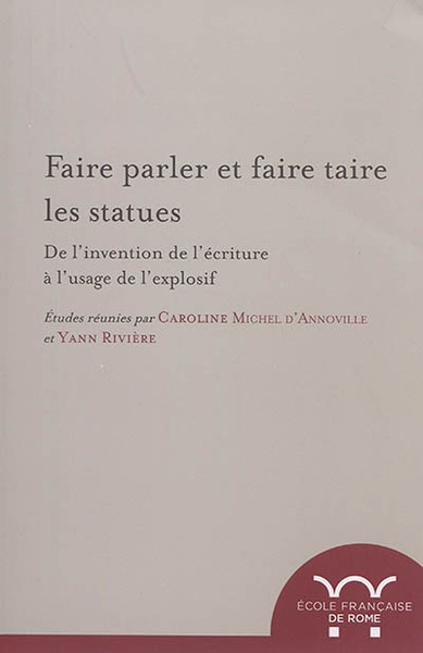 Faire parler et faire taire les statues