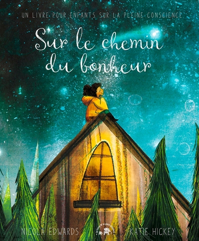 Sur le chemin du bonheur - Nicola Edwards