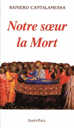 Notre soeur la Mort