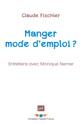 Manger : mode d'emploi ?