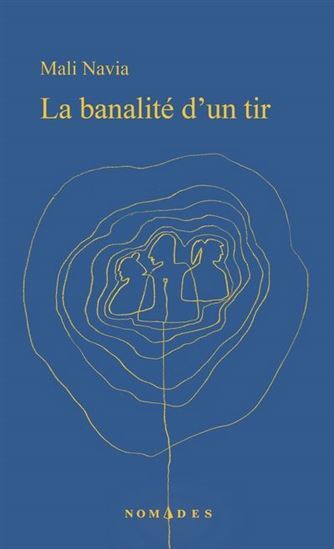 La Banalite D'Un Tir (Poche) - Navia Mali