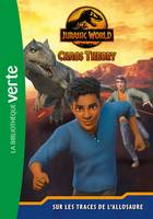 Jurassic World, la théorie du chaos - Volume 1