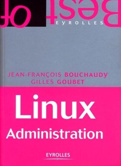 Linux Administration - Jean-François Bouchaudy