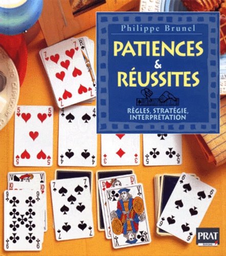 Patiences et réussites regls, stratégie, interprétation