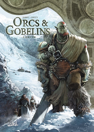 Terres d'Arran : Orcs & Gobelins Volume 3