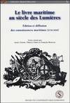 Livre maritime au siècle des lumières. édition et diffusion des connaissances 17