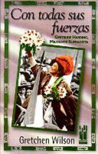 Con Todas Sus Fuerzas - Gertrude Harding, Militante Sufragista