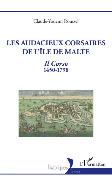 Les audacieux corsaires de l'île de Malte