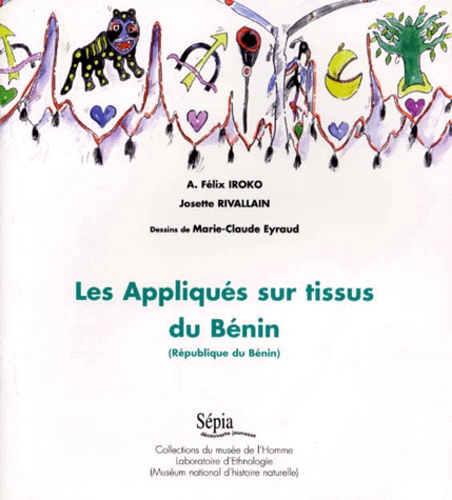 Les appliqués sur tissus du Bénin, République du Bénin