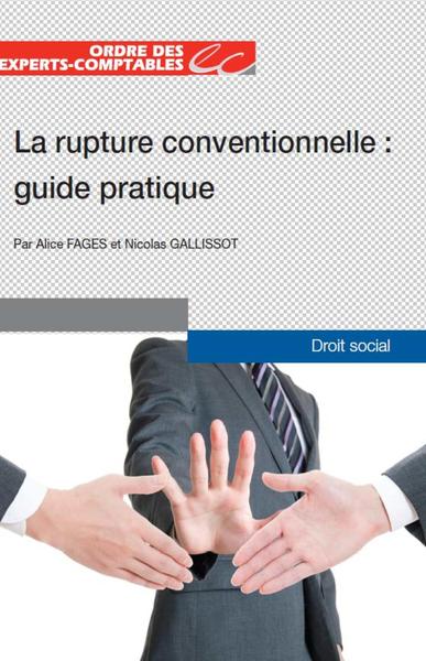 La rupture conventionnelle / guide pratique