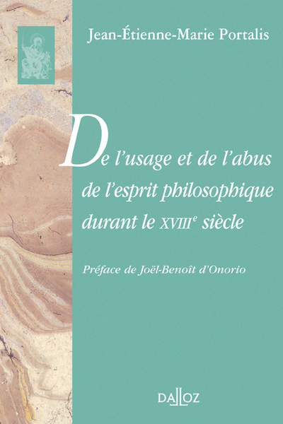 De L'Usage Et De L'Abus De L'Esprit Philosophique Durant Le Xviiie Siècle - 1Ère Éd., Réimpression De La 3e Édition De 1834