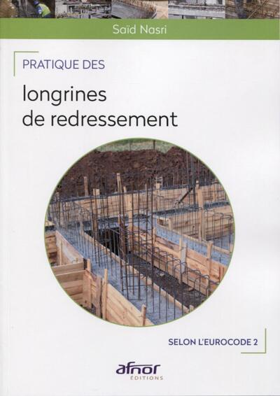 Pratique Des Longrines De Redressement, Selon L'Eurocode 2