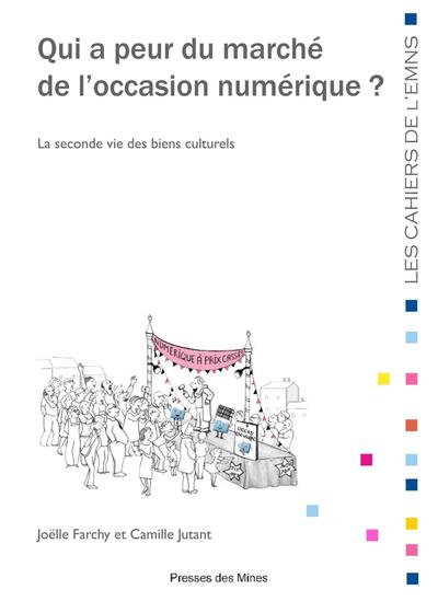 Qui a peur du marché de l'occasion numérique ? - Joëlle Farchy