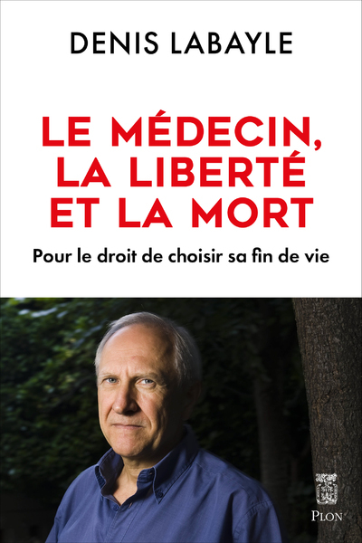 Le médecin, la liberté et la mort